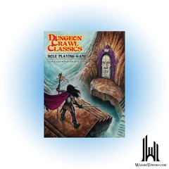 DUNGEON CRAWL CLASSICS  RPG - CORE BOOK